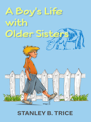 cover image of A Boy's Life with Older Sisters